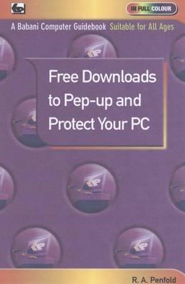 Free Downloads to Pep-Up and Protect Your PC