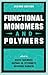 Functional Monomers and Polymers, Second Edition