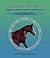 The Circle of Trust: Reflections on the Essence of Horses and Horsemanship