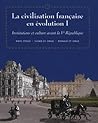 La civilisation française en evolution I: Institutions et culture avant la Ve Republique (World Languages) (French Edition)