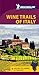 Michelin Green Guide Wine Trails of Italy (Green Guide/Michelin)