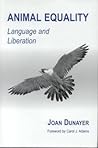 Animal Equality by Joan Dunayer