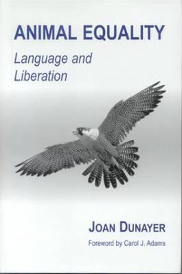 Animal Equality: Language and Liberation (Hardcover)
