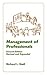 Management Of Professionals, "2nd edition, Revised and Expanded"