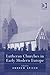 Lutheran Churches in Early Modern Europe by Andrew Spicer