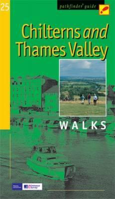 Chilterns and Thames Valley Walks (Ordnance Survey Pathfinder Guide)