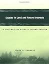Estates in Land and Future Interests: A Step-By-Step Guide