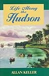 The Hudson (Fiftieth Anniversary Edition) The Hudson (Fiftieth Anniversary Edition)