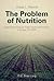 The Problem of Nutrition: Experimental Science, Public Health and Economy in Europe 1914-1945