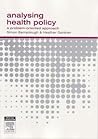 Analysing Health Policy: A Problem-Oriented Approach