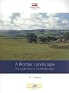 A Frontier Landscape: The North West in the Middle Ages (Landscapes of Britain)
