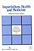 Imperialism, Health and Medicine (Policy, Politics, Health & Medicine Series)