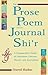 The Prose Poem and the Journal Shi'r: A Comparative Study of Literature, Literary Theory and Journalism