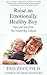 Raise an Emotionally Health...