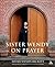 Sister Wendy on Prayer by Wendy Beckett