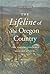 The Lifeline of the Oregon Country by James R. Gibson