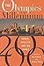 The Olympics at the Millennium by Kay Schaffer