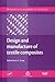 Design and Manufacture of Textile Composites