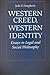 Western Creed, Western Identity: Essays in Legal and Social Philosophy