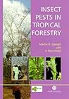 Insect Pests in Tropical Forestry Insect Pests in Tropical Forestry