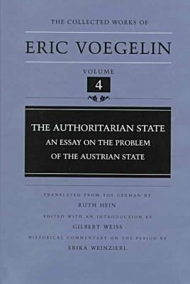 The Authoritarian State: An Essay on the Problem of the Austrian State
