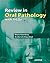 Review in Oral Pathology With MCQs