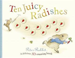 Peter Rabbit: Ten Juicy Radishes (Board Book)