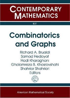 Combinatorics and Graphs (Contemporary Mathematics, 531)