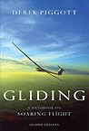 Gliding: A Handbook on Soaring Flight