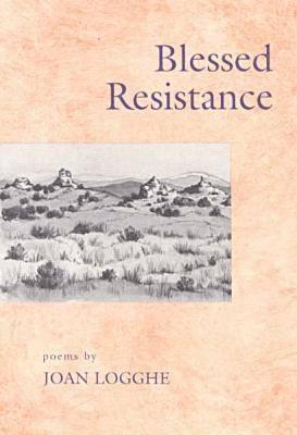 Blessed Resistance: Poems (Paperback)