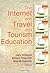 The Internet and Travel and Tourism Education