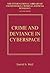 Crime and Deviance in Cyberspace (International Library of Criminology, Criminal Justice and Penology - Second Series)