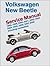 Volkswagen New Beetle: Service Manual : 1998, 1999, 2000, 2001, 2002, 2003, 2004, 2005, 2006, 2007, 2008, Including Convertible