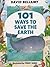 101 Ways to Save the Earth