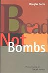 Bread Not Bombs: A Political Agenda for Social Justice