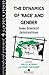 The Dynamics Of Race And Gender: Some Feminist Interventions (Feminist Perspectives on the Past and Present)