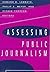 Assessing Public Journalism (Volume 1)