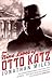 Nine Lives of Otto Katz by Jonathan Miles
