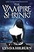 The Vampire Shrink  (Kismet Knight, Ph.D., Vampire Psychologist, #1)