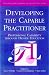 Developing the Capable Practitioner by Lynne Cunningham