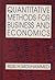 Quantitative Methods for Business and Economics