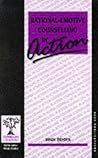 Rational-Emotive Counselling in Action (Counselling in Action series) Rational-Emotive Counselling in Action (Counselling in Action series)