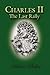 Charles II: The Last Rally