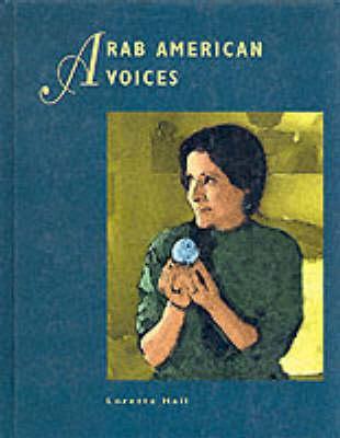 Arab American Reference Library: Voices (Hardcover)