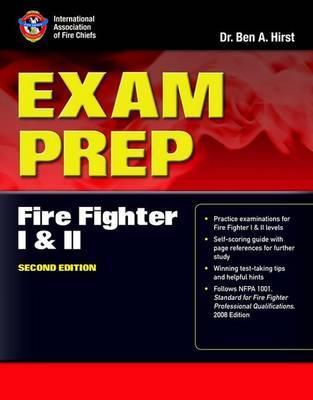 Exam Prep: Fire Fighter I & II