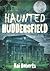 Haunted Huddersfield by Kai Roberts