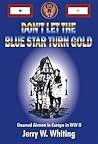 Don't Let the Blue Star Turn Gold