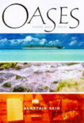 Oases: Poems and prose