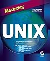 Mastering Unix