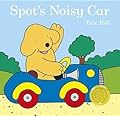 Spot's Noisy Car